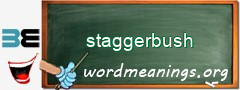 WordMeaning blackboard for staggerbush